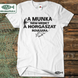 a_munka_nem_mehet_a_horgaszat_rovasara_feher