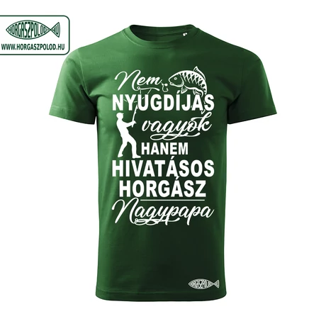 Nem-nyugdíjas-vagyok-hanem-nagypapa-póló-sötétzöld