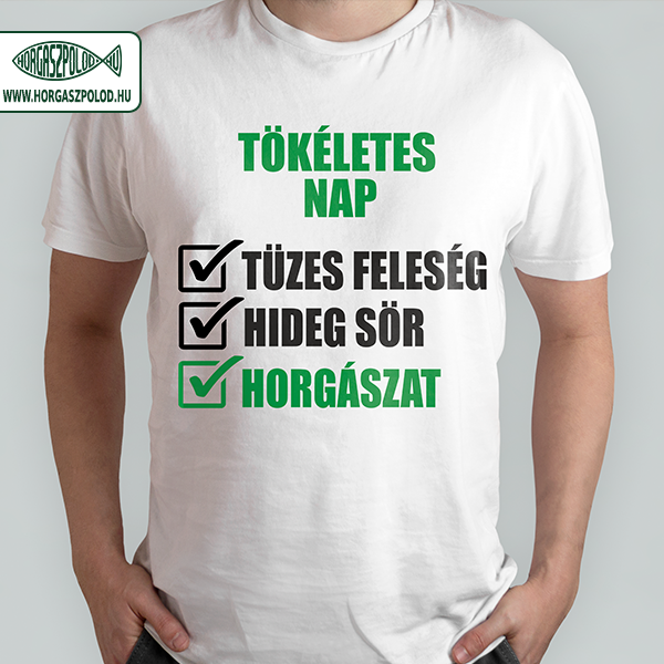 Tökéletes nap horgász póló